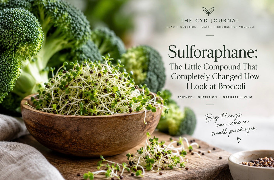 Sulforaphane: The little compound that completely changed the way I look at Broccoli